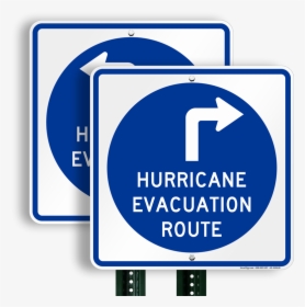 Hurricane Evacuation Route Upper Right Arrow Sign - Hurricane Evacuation Sign, HD Png Download, Free Download