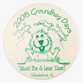 2008 Groundhog Days Event Button Museum - Label, HD Png Download, Free Download