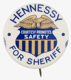 Hennessy For Sheriff - Emblem, HD Png Download, Free Download