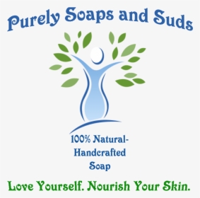 Purely Soaps And Suds And Ph7naturals - Poster, HD Png Download, Free Download