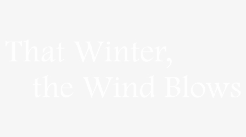 That Winter, The Wind Blows - Johns Hopkins Logo White, HD Png Download, Free Download