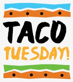Taco Tuesday Graphic Transparent, HD Png Download, Free Download