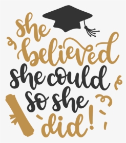 Graduation Invitation She Believed She Could, HD Png Download, Free Download