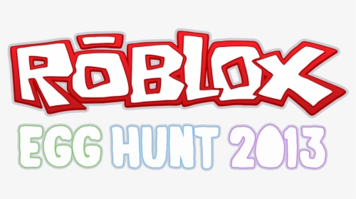 Robloxegghunt2013 - Roblox Egg Hunt Logo, HD Png Download, Free Download