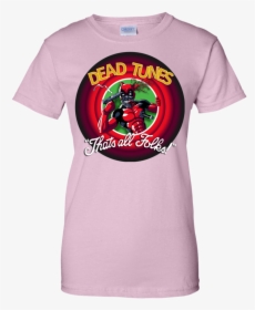 Deadpool Thats All Folks Looney Tunes T Shirt & Hoodie - That's All Folks Deadpool, HD Png Download, Free Download