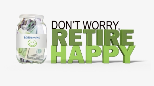 Worry Free Retirement, HD Png Download, Free Download