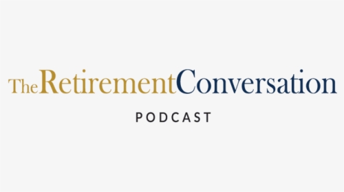 Retirement Podcast On Preparing For Life In Retirement - More Erotic Than A Good, HD Png Download, Free Download
