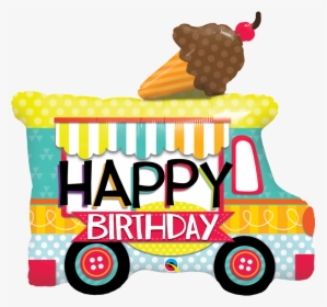 Birthday Ice Cream Truck - Ice Cream Truck Balloon, HD Png Download, Free Download