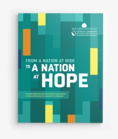 Nation At Risk To A Nation At Hope, HD Png Download, Free Download