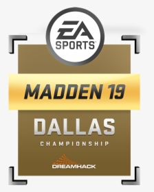 Dreamhack Dallas Adds $25k Madden 19 Tournament, HD Png Download, Free Download