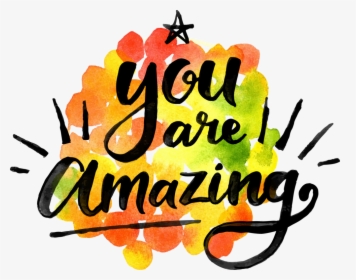 You Are Amazing Clipart , Png Download - Year 6 Clipart, Transparent Png, Free Download