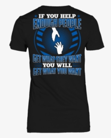 If You Help Enough People - Air Force Daughter Tshirt, HD Png Download, Free Download