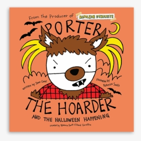 Porter The Hoarder And The Ransacked Room E-book - Poster, HD Png Download, Free Download