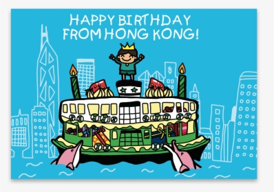 Happy Birthday From Hong Kong Blue Ferry - Happy Birthday Hong Kong, HD Png Download, Free Download