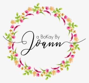 A Bokay By Joann - Happy Birthday Joanne Flowers, HD Png Download, Free Download