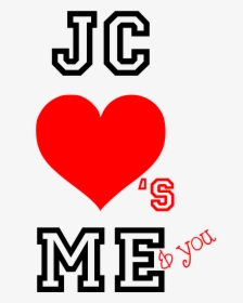 Jc Loves You, HD Png Download, Free Download