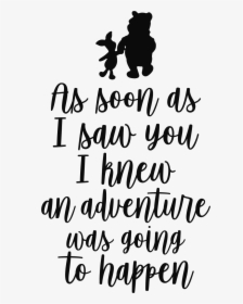 Winnie The Pooh Quote As Soon, HD Png Download, Free Download