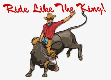 Ride Like The King Png Photo - Rodeo Png, Transparent Png, Free Download