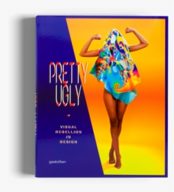Pretty Ugly Design Fashion Gestalten Book - New Ugly, HD Png Download, Free Download