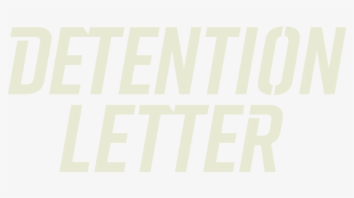 Detention Letter - Poster, HD Png Download, Free Download