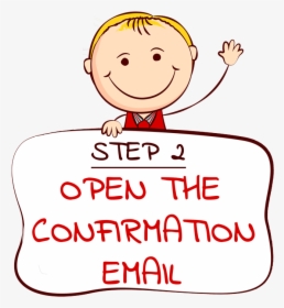 Step 2 Boy Holding Banners On Top Email Confirm Page - Cartoon, HD Png Download, Free Download