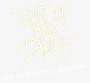 Romantic Showcase - Shut Up And Dance The Unorthodox Jukebox, HD Png Download, Free Download
