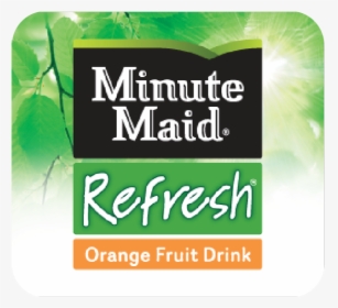 Minute Maid Refresh Logo, HD Png Download, Free Download