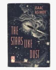 Image - Stars Like Dust Book Asimov, HD Png Download, Free Download