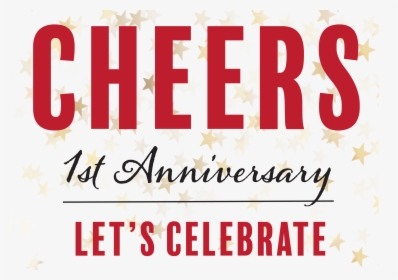 1st Anniversary Png - Cheers To Our Anniversary, Transparent Png, Free Download