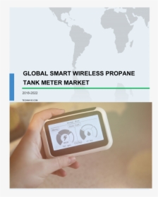 Smart Wireless Propane Tank Meter Market Size, Share, - Atlas, HD Png Download, Free Download