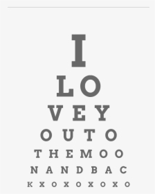 I Love You To The Moon And Back Png High-quality Image - Love You Eye Chart, Transparent Png, Free Download