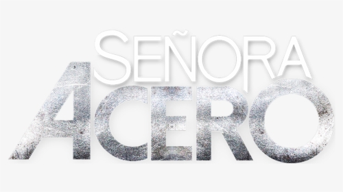 Señora Acero - Illustration, HD Png Download, Free Download