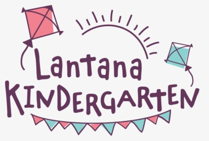 Lantana Kindergarten - Kindergarten Text Png, Transparent Png, Free Download