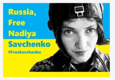 Free Nadia Savchenko, HD Png Download, Free Download