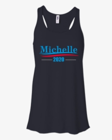 Michelle Obama 2020 Campaign Shirt, Hoodie, Tank - Shirt, HD Png Download, Free Download