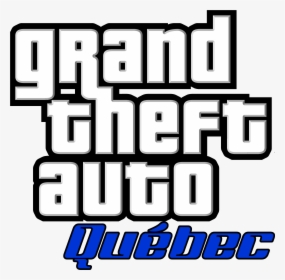 Grand Theft Auto Quebec, HD Png Download, Free Download