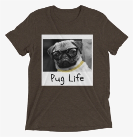 Pug Life Women"s T-shirt - T-shirt, HD Png Download, Free Download