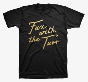 Fux With The Tux Gold Foil Tee - Tuxedo Fux With The Tux, HD Png Download, Free Download