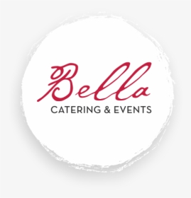 Bella Food Catering - Circle, HD Png Download, Free Download