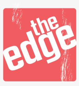 The Edge, HD Png Download, Free Download