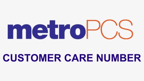 Metro Pcs Customer Care Phone Number - Metro Pcs, HD Png Download, Free Download