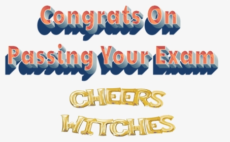 Congrats On Passing Your Exam Png Free Download - Calligraphy, Transparent Png, Free Download