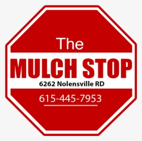 Transparent Mulch Png - Traffic Sign, Png Download, Free Download