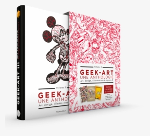 Geek Art Anthologie 3 , Png Download - Geek Art Une Anthologie, Transparent Png, Free Download
