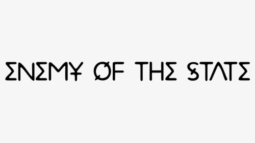 Enemy Of The State - Enemy Of State Font, HD Png Download, Free Download