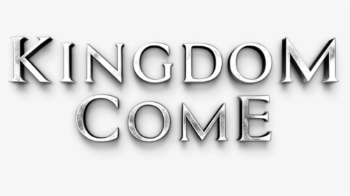 Kingdom Come Logo Png, Transparent Png, Free Download