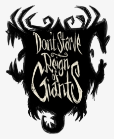 Reign Of Giants - Don't Starve Together, HD Png Download, Free Download