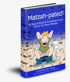 Welcome To Matzah-pation Nation - Homme Au Toilette, HD Png Download, Free Download