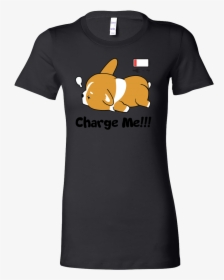 Immortal Unisex Corgi Cute Puppy Low Battery Funny - Runs On Insulin Shirt, HD Png Download, Free Download
