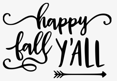 Happy Fall Png - Happy Fall Yall Png, Transparent Png, Free Download